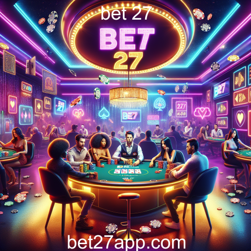 Explore as Poker Rooms da Bet 27: Onde a Diversão Não Tem Fim